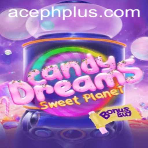 Exploring the Enchanting World of CandyDreamsSweetPlanet and ACE PH