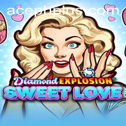 Discover the Magic of DiamondExplosionSweetLove: Rules and Strategy
